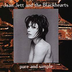 Joan Jett and the Blackhearts : Pure and Simple